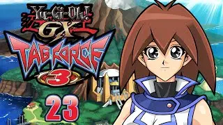 Yu-Gi-Oh! GX Tag Force 3 HD Part 23: Pablo Deserves the Punch Button