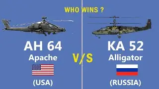 Comparison of USA's Apache AH64 v/s KA 52 Alligator Russian two deadly helicopter 