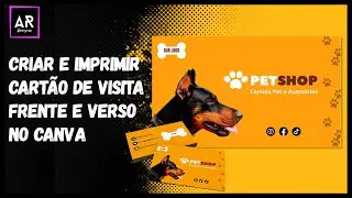 CRIAR E IMPRIMIR CARTÃO DE VISITA FRENTE E VERSO NO CANVA
