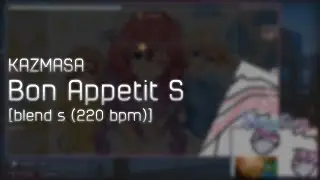 KAZMASA - Bon Appetit S (Oldskool HappyHardcore Remix) (Short Ver.) [blend s (220 bpm)] +HD 99.96%