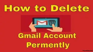 How to delete Gmail Account Permanently