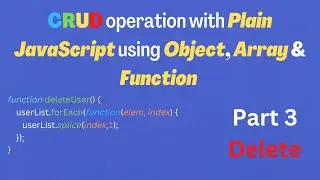 CRUD operation with Plain JavaScript | Delete Row from Table