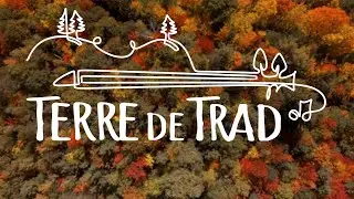 Terre de Trad (Teaser) - Émission
