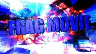 FRAGMOVIE#1 l NEXTRP l