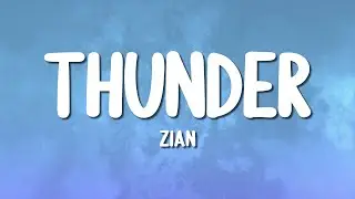 ZIAN - Thunder (Lyrics)