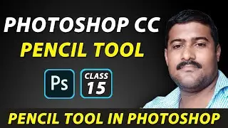 Photoshop CC (Class 15) | Pencil Tool in Photoshop | Learn Photoshop in Bangla