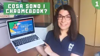 CW 1: Cosa sono i Chromebook e quali modelli sono disponibili?
