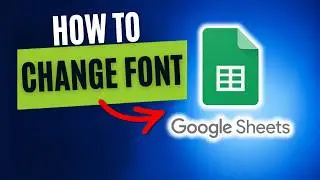How To Change Font In Google Sheets