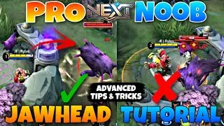 PRO JAWHEAD TUTORIAL 2021 | Pro Guide | Tips & Tricks Mobile Legends