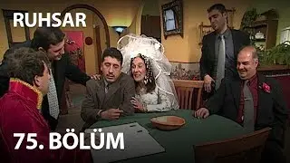 Ruhsar 75. Bölüm - Full Bölüm