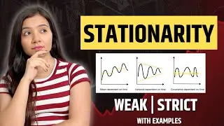 Stationarity in Time Series Analysis | Weak and Strict Stationarity | Part 5