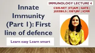 Innate Immunity (Part 1) | First line of defence