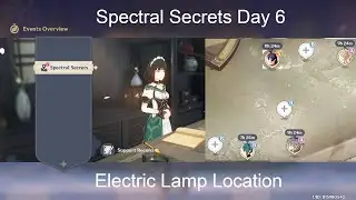 Spectral Secret Event Day 6 - Electric Lamp Location Guide