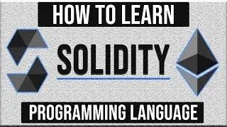 How to learn solidity programming language | Create Smart Contract