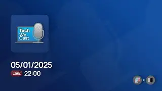 [TechWeCast] ต้อนรับ 2025 มาพูดคุยกันเรื่อง OneUI 7.0 และอื่น ๆ