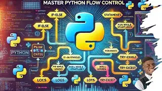 🎥 Master Python Flow Control Statements
