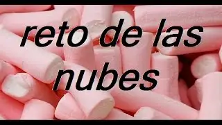 Reto de las nubes con (sitox)