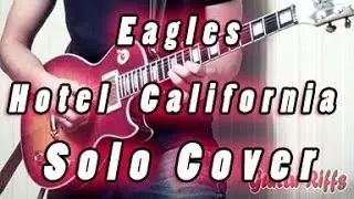 Eagles Hotel California Solo Cover excellent