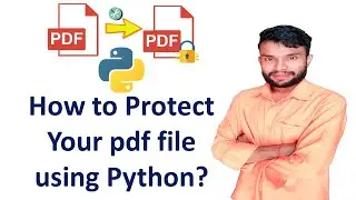How to protect pdf file using Python [Hindi] | Kaise protect kare pdf file ko python ki madad se