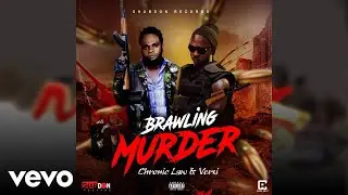 Versi, Chronic Law - Brawling (Official Audio)
