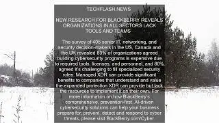 New Research for BlackBerry Reveals Organizations in All Sectors Lack Tools and Teams