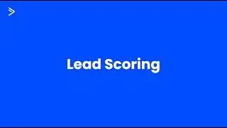 ActiveCampaign: Lead Scoring (Puntaje de Contactos y Prospectos)