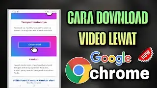 How to Download Videos via Google Chrome (Latest 2025)