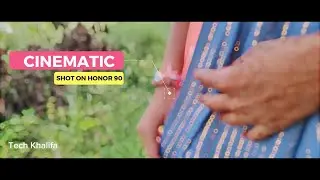SHOOT CINEMATIC VIDEO ON HONOR 90 AND RESULT AMAGING | HONOR 90 CAMERA