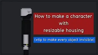 ppg : How to make a character with resizable housing (+tip to make everything invisible)