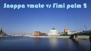 Fimi Palm 2 или Snoppa Vmate. Что выбрать?