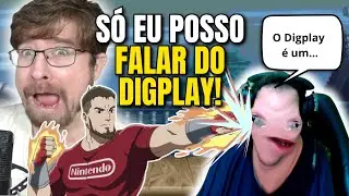 EU DEIXO O DIGPLAY FAZER FLAMEWAR SIM! CALA A BOCA SONYSTA!