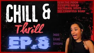 Chill and Thrill episode 8 | First Playthrough | Let's Play w/ imkataclysm