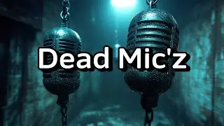 M-Squad - Dead Mic'z (Official Audio)