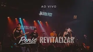 Pense - Revitalizar(Ao vivo no Rajada Fest)