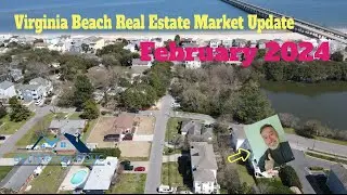 Virginia Beach Real Estate Market Update February 2024