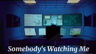 ~|| Somebody's Watching Me ||Meme|| Animatic || Ft. @itz_sky heart ||~