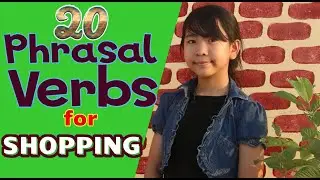 20 Phrasal Verbs for Shopping