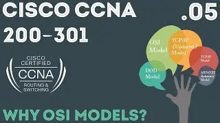 Cisco - CCNA Certification 200-301 - TCP/IP & OSI Models. 05