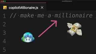 Asking Github Copilot how to become a Millionaire!