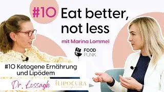 #10 Ketogene Ernährung und Lipödem mit Lipödemärztin Dr. Lossagk