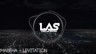 LAS - Mabeha - Levitation