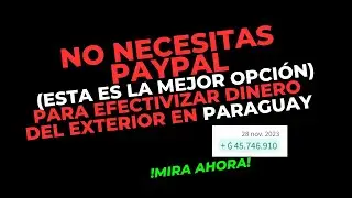 Como recibir dinero del Exterior en Paraguay y Efectivizar (El enemigo de PayPal) 😱  Conoce Ahora 🔐