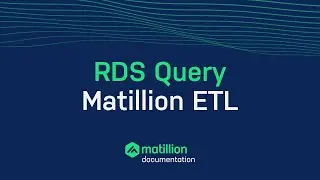 RDS Query | Matillion ETL