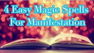 4 Easy Magic Spells For Manifestation | Manifestation Magic | Manifestation Secrets