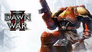 Warhammer 40,000   Dawn of War II #6