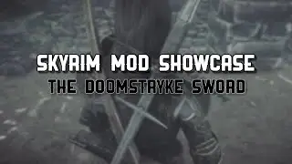 The Doomstryke Sword Skyrim Mod