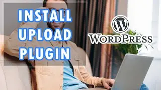 How To Upload And Install A Plugin On Wordpress On Windows Tutorial