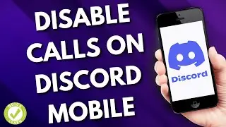 How To Disable Calls On Discord Mobile (Fast & Easy)