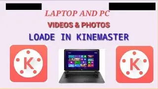 HOW TO USE KINEMASTER IN PC WITH VIDEO AND PHOTS