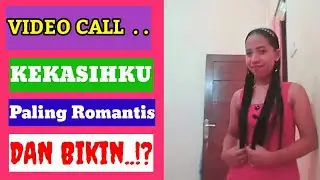 ketemu kekasih video call Bikin romantis